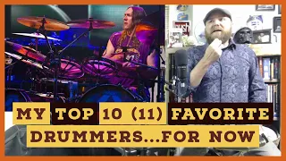 My Top 10 (11) Favorite Drummers...For Now