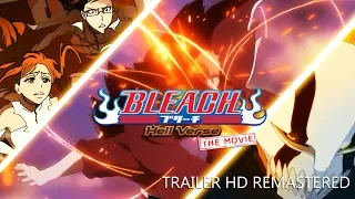 Bleach - The Hell Verse_Original Trailer 1080p Remastered