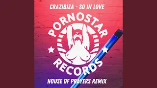 So in Love (House of Prayers Remix)