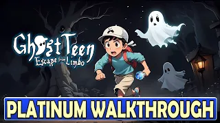 Ghost Teen Platinum Walkthrough | Trophy & Achievement Guide - Crossbuy PS4, PS5