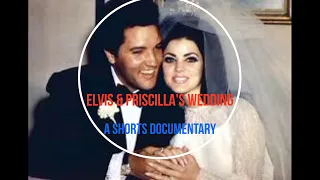 Elvis and Priscilla's Wedding - A Shorts Documentary  #shorts #history