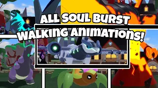 ALL Soul Burst WALKING ANIMATIONS! | Loomian Legacy