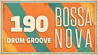 [Drum Groove] Bossanova 190 BPM