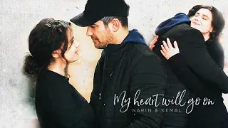 Narin&Kemal ||  My heart will go on