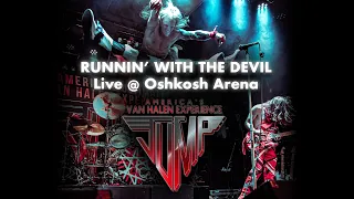 RUNNIN' WITH THE DEVIL-Live @ Oshkosh Arena~Performed by: JUMP America's Van Halen Experience