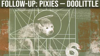 FOLLOW-UP: Pixies — Doolittle