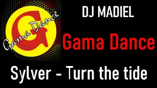 GAMA DANCE: Sylver - turn the tide - Remix DJ Madiel