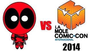 Deadpool vs La Mole Comic-Con 2014
