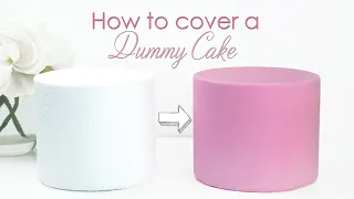 How to Prepare and Cover a Polystyrene Cake Dummy Tutorial