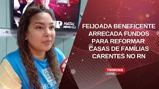 FEIJOADA BENEFICENTE ARRECADA FUNDOS PARA REFORMAR CASAS DE FAMÍLIAS CARENTES NO RN  - 17/05/2024