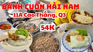 BÁNH CUỐN HẢI NAM | Hàng Bánh Cuốn Lâu Đời Ở Sài Gòn | Mắc Nhất Sài Gòn???