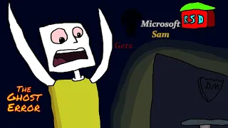 Microsoft Sam Gets The Ghost Error