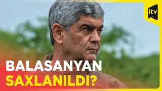 Vitali Balasanyanın saxlanıldığı bildirilir | @Caliber.Az