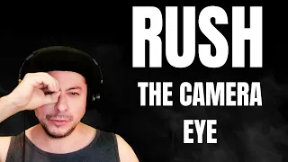 FIRST TIME HEARING Rush- "The Camera Eye" (Reaction)