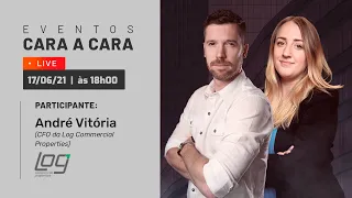 🔴 AO VIVO: Cara a Cara com André Vitória, CFO da Log Commercial Properties