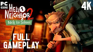 Hello Neighbor 2 Back To School DLC Full Gameplay Walkthrough 4K PC Game No Commentary