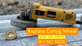 EASY, FAST, SIMPLE Replace a Cutting Wheel on Angle Grinder With NO TOOL