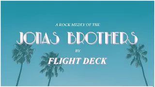 Jonas Brothers - Medley | Flight Deck Rock Cover