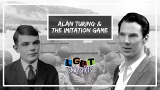 LGBT Snapshots: Alan Turing and the Imitation Game