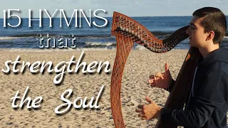 15 Hymns on Harp that strengthen the Soul