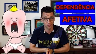 DEPENDÊNCIA AFETIVA: VOCÊ É VÍTIMA?