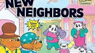 New Neighbors / Berenstain Bears Read Aloud