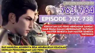 Alur Cerita Swallowed Star Season 2 Episode 737-738 | 763-764 [ English Subtitle ]