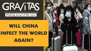 Gravitas: Wuhan Virus: Is a new wave coming?