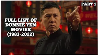 Full List Of Donnie Yen Movies (1983-2022) | PART 1