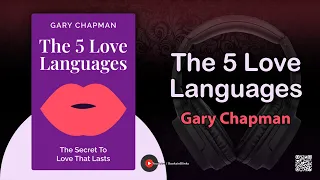 The 5 Love Languages! The Secret to Love That Lasts by Gary Chapman