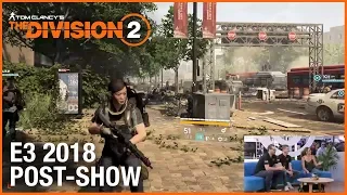 Tom Clancy's The Division 2: E3 2018 Conference Post-Show | Ubisoft [NA]