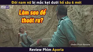 Đôi Nam Nữ Bị Mắc Kẹt Dưới Hố Sâu 6 Mét Và Cái Kết || Review Phim