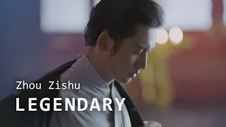 Zhou Zishu | Legendary [Word of Honor]