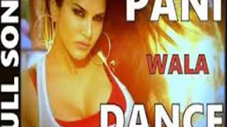 PANI WALA DANCE Full Audio | KUCH KUCH LOCHA HAI | SUNNY LEONE & RAM KAPOOR