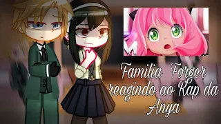 Família Forger reagindo ao rap da Anya - Não me abandona (Gacha Club) Spy x family