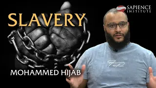 Slavery | Mohammed Hijab