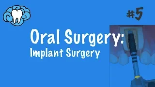 Oral Surgery | Implants | INBDE, NBDE Part II