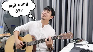 Vì sao phải biết "NGŨ CUNG" trong guitar (và trong âm nhạc)?