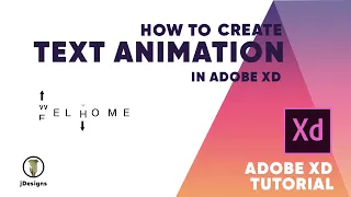 CREATE COOL TEXT ANIMATION IN ADOBE XD  (TUTOTIAL)