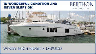 Windy 46 Chinook (IMPULSE), with Harry Hamson - Yacht for Sale - Berthon International Yacht Brokers