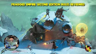 Fragged Empire Second Edition Rules Reviewed