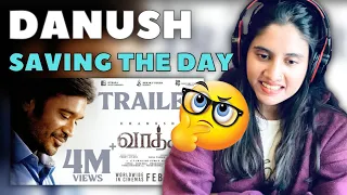 Vaathi - Official Trailer Reaction  | Dhanush | Samyuktha  | Ashmita Reacts