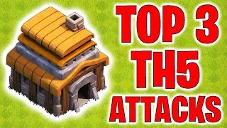 TH5 Attack Strategy  - TOP 3 Attacks - Clash of Clans 2021