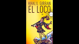 El Loco Khalil Gibran, Voz Humana Audiolibro Completo Español Latino