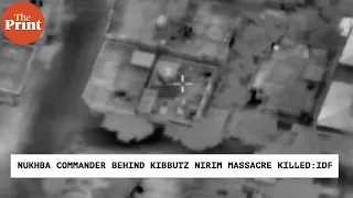 IDF says its air strikes killed Nukhba commander responsible for Kibbutz Nirim massacre