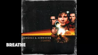Angels & Airwaves   I Empire Full Album 2007