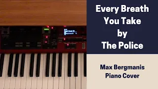 Every Breath You Take Piano Cover