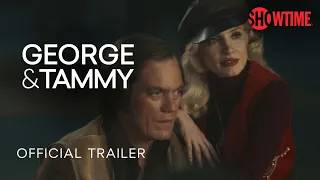 George & Tammy (2022) Official Trailer | SHOWTIME