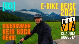 [03] E-Bike Urlaub 2021 | Via Claudia Augusta | vom Forggensee nach Lermoos | kein Bock mehr