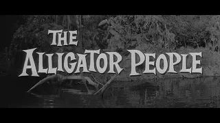 1959 The Alligator People Spooky Movie Dave  mp4